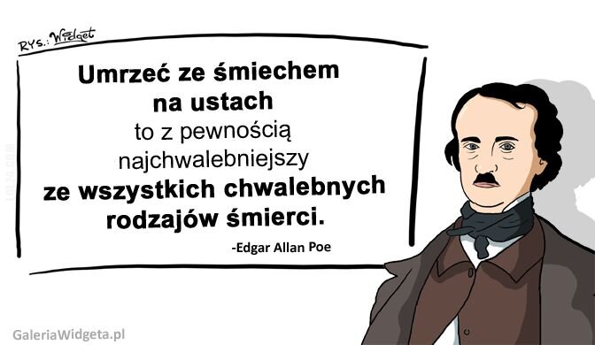 rysunek : Edgar Allan Poe - cytat