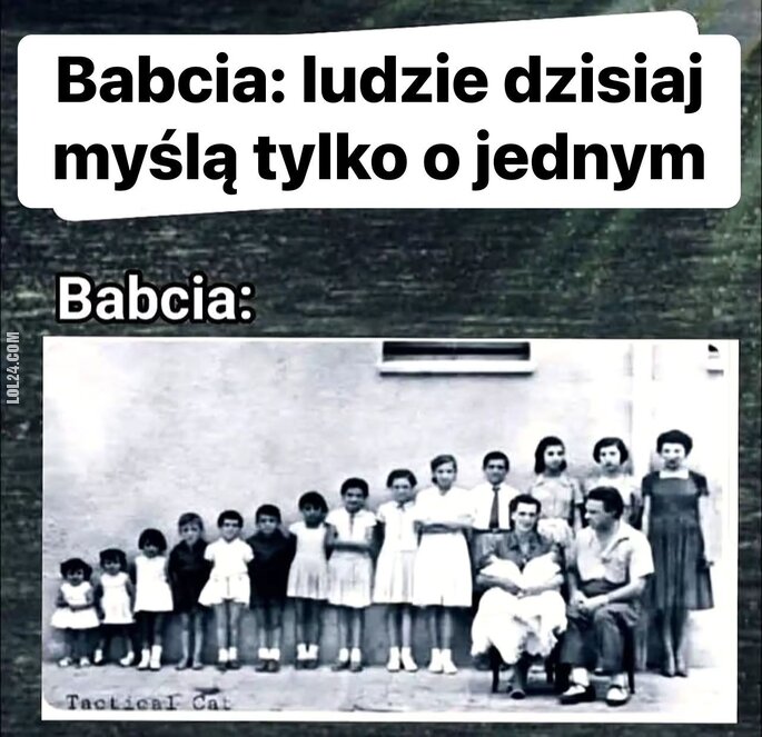 MEM : Babcia: ludzie dzisiaj myślą tylko o jednym