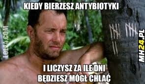 MEM : Kiedy bierzesz antybiotyk