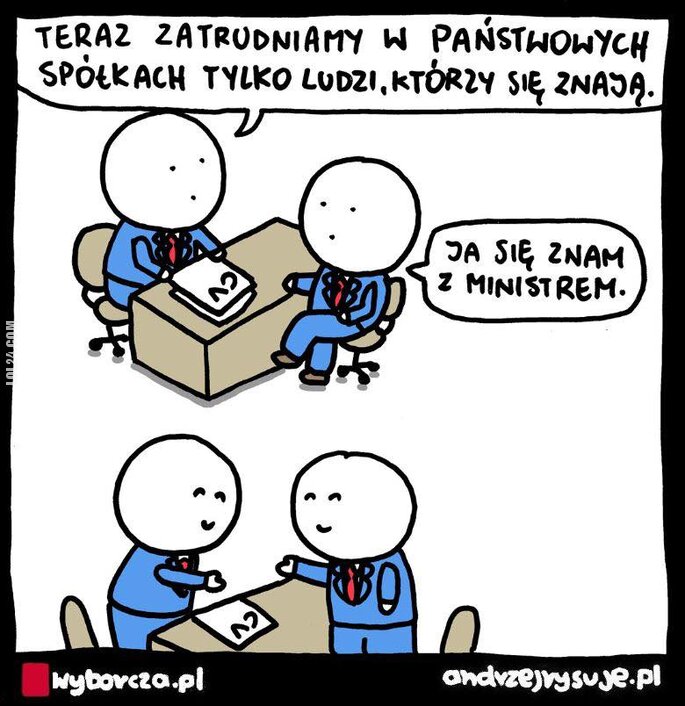 MEM : Zatrudnimy w państwowych spółkach tylko ludzie, którzy się znają