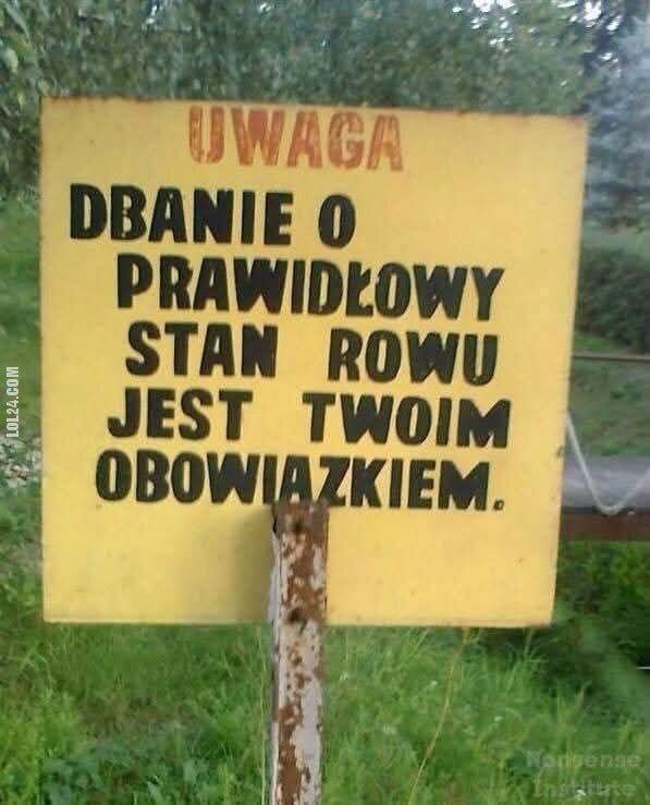 napis, reklama : Dbaj o swój rów