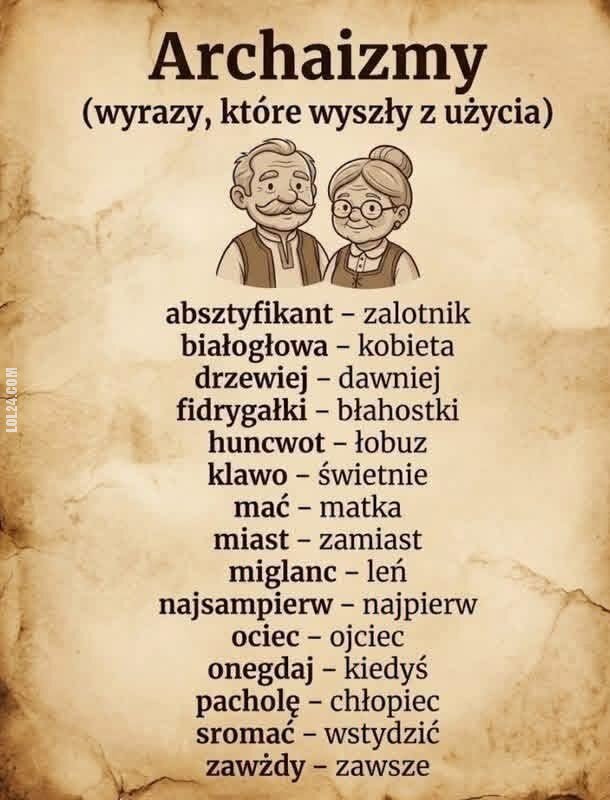 ciekawostka : Archaizmy