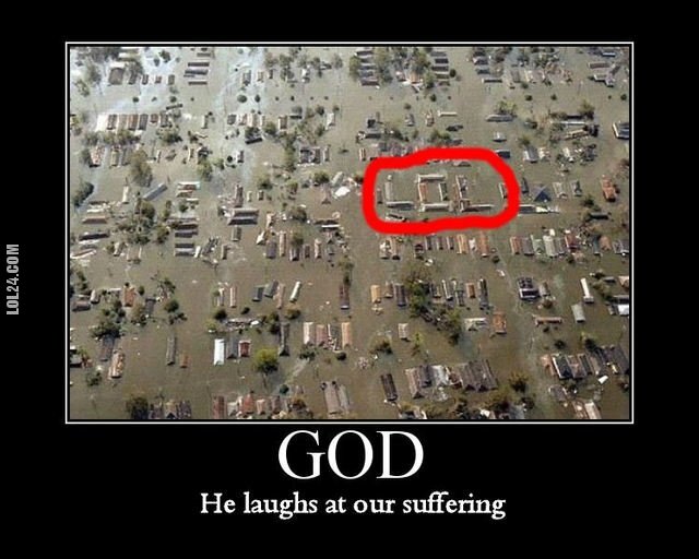 demotywator : LOL - GOD He laughs at our suffering
