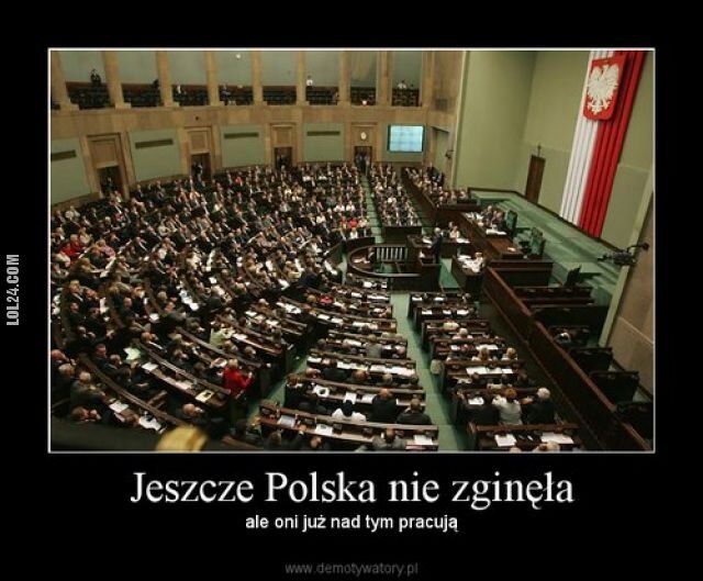 demotywator : Jeszcze Polska nie zginęła