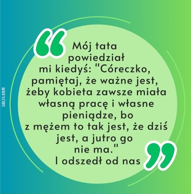 MEM : Tata powiedział mi kidyś