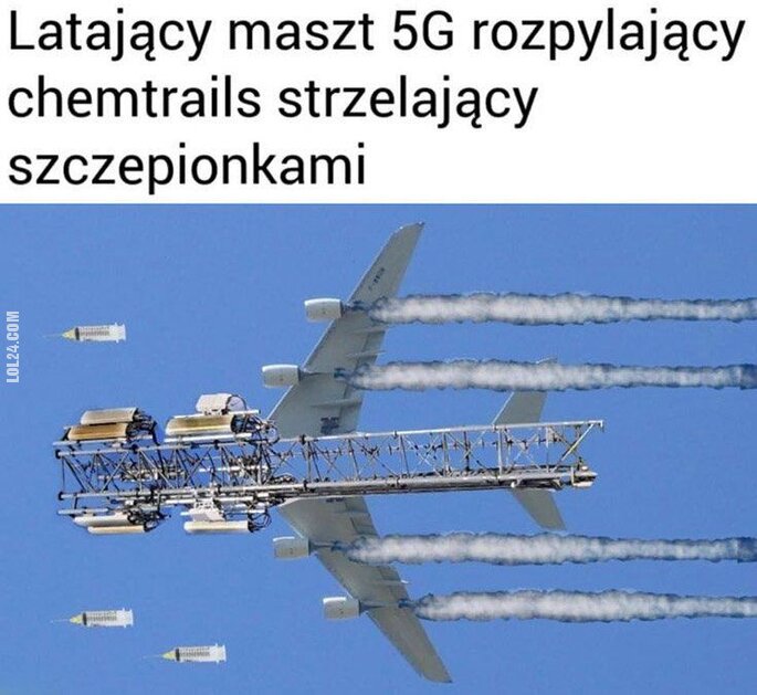 MEM : Latający maszt 5G rozpylający chemtrails i strzelający szczepionkami 🤣