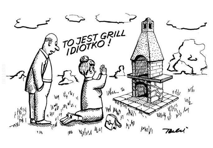 komiks : To jest grill idiotko!