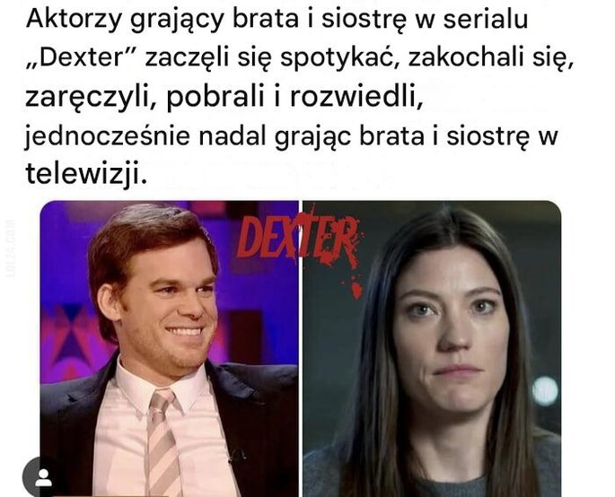 ciekawostka : Aktorzy grający brata i siostrę w serialu „Dexter”