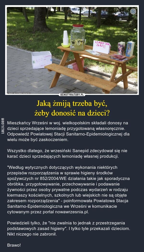 demotywator : Jaką żmiją trzeba być, żeby donosić na dzieci?