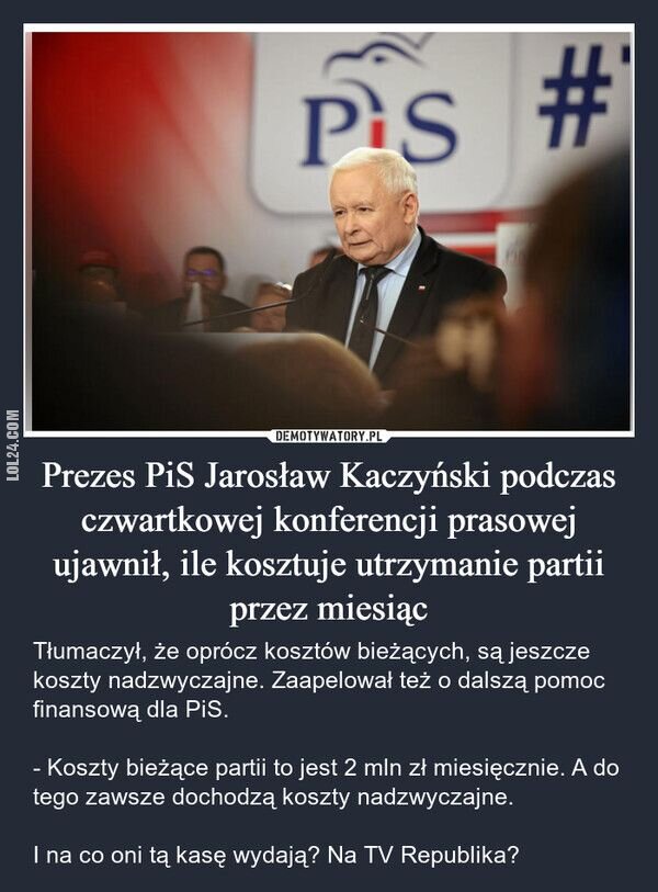 ciekawostka : Ile kosztuje utrzymanie partii PiS przez miesiąc?