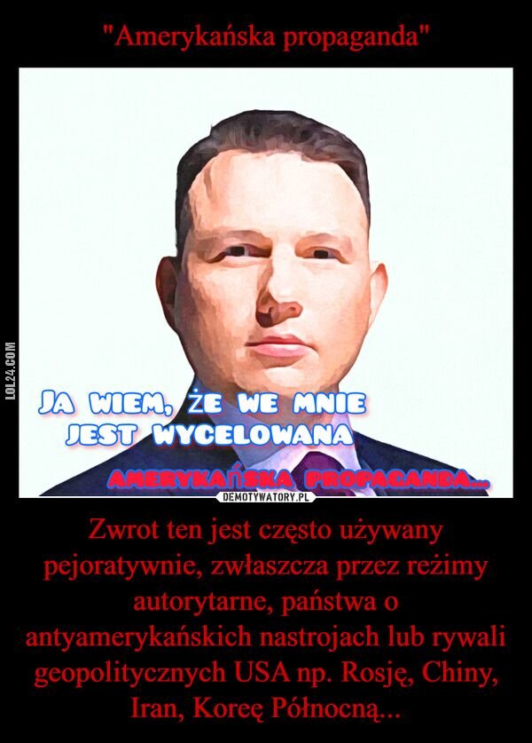 demotywator : Sławek vs "Amerykańska Propaganda"