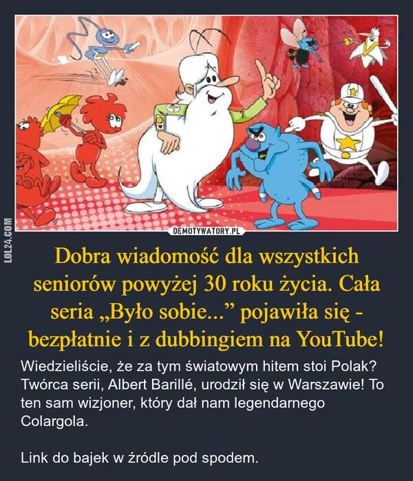 ciekawostka : "Było sobie życie" za darmo, z dubbingiem na YouTube