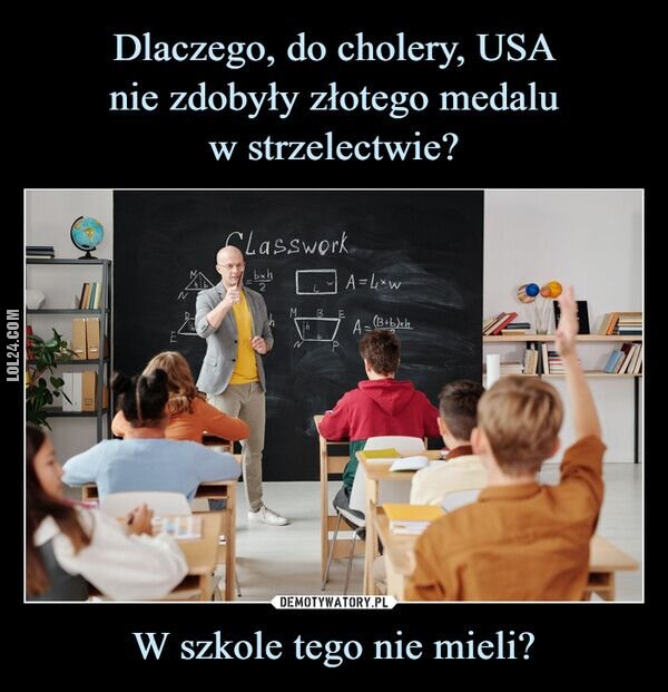 demotywator : Dlaczego USA nie zdobyły złotego medalu w strzelectwie?