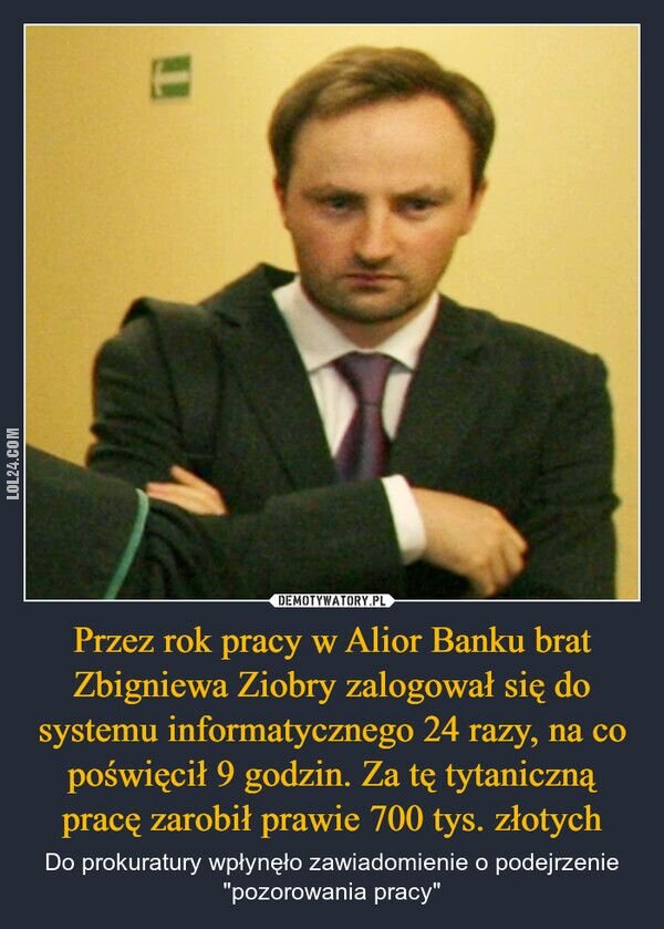 demotywator : Brat Ziobry w Alior Bank