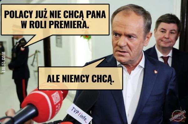 MEM : "Polacy nie chcą już pana w roli premiera"