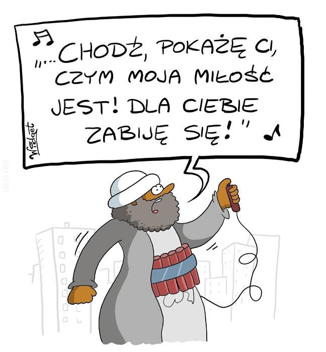 satyra : Chodź, pokażę ci, czym moja miłość jest! Dla ciebie zabiję się! 🎶