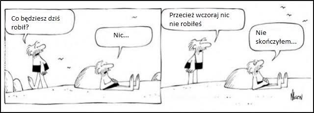 komiczne : Co będziesz dziś robił?