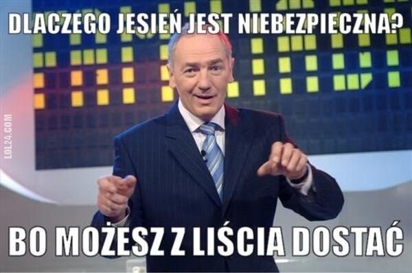 MEM : Dlaczego jesień jest niebezpieczna?