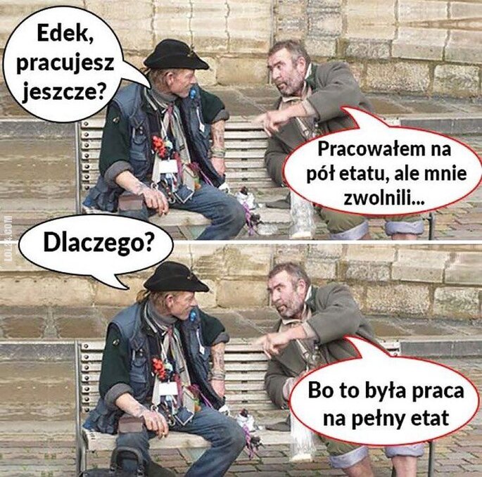 MEM : Edek, pracujesz jeszcze?