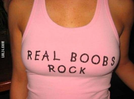 napis, reklama : Real Boobs Rock