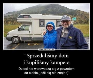 "Sprzedaliśmy dom i kupiliśmy kampera"