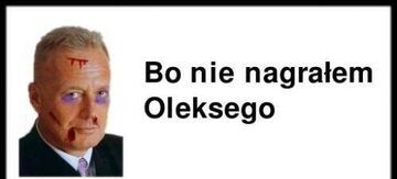 Bo nie nagrałem Oleskiego