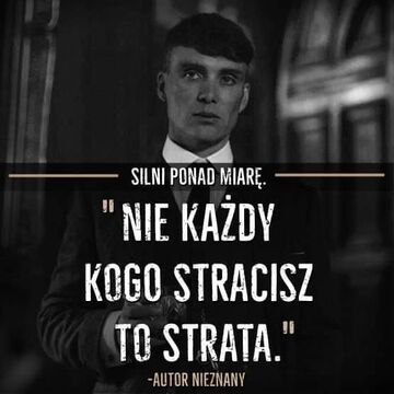 Nie każdy kogo stracisz to starta