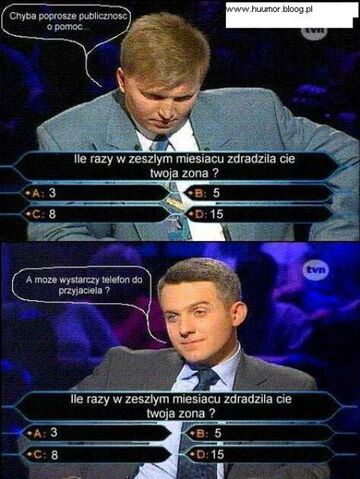 Ile razy w zeszłym miesiącu, zdradziła cię żona?
