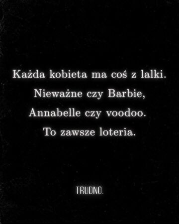 Każda kobieta ....