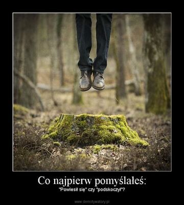 Co najpierw pomyślałeś?