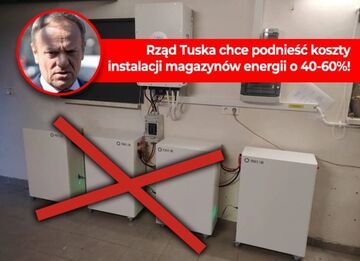 Rząd Tuska chce podnieść koszty instalacji magazynów energii o 40-60%