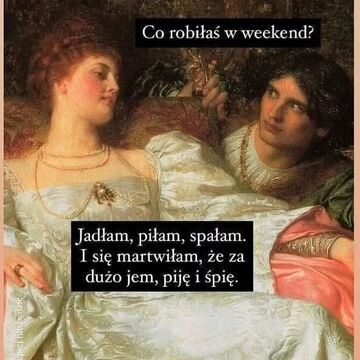 Co robiłaś w weekend