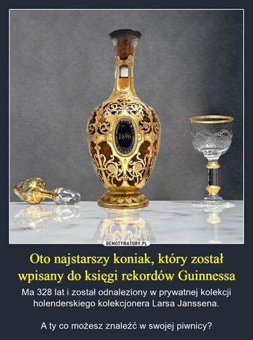 Najstarszy koniak ma już ponad 328 lat