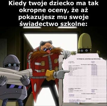 Niech patrzy na te oceny!