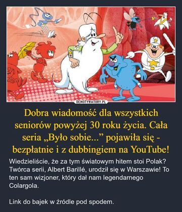 "Było sobie życie" za darmo, z dubbingiem na YouTube