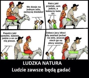 LUDZKA NATURA - Ludzie zawsze będą gadać