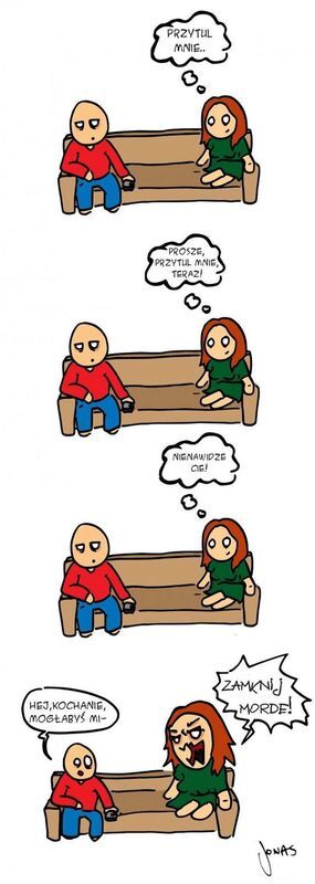 Kobieca logika - PRZYTUL MNIE...