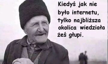 Kiedyś jak nie było internetu ...