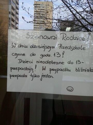 "Dzieci nieodebrane do 13 przepadają!"