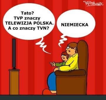 TVP - TELEWIZJA POLSKA, a TVN?