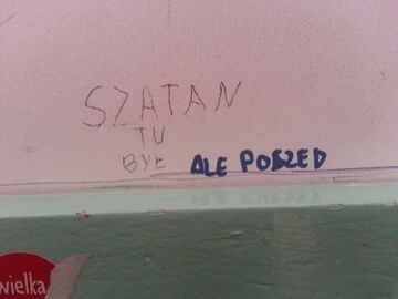 "Szatan tu był. Ale poszed"
