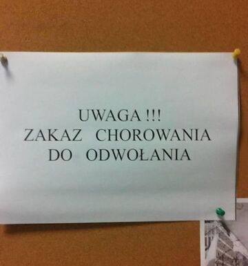 Zakaz chorowania do odwołania