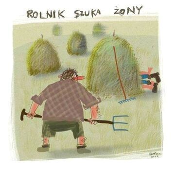 ROLNIK SZUKA ŻONY