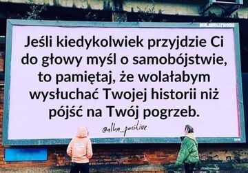 Jeśli kiedykolwiek przyjdzie Ci do głowy myśl o samobójstwie