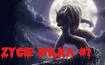 Życie Wilka #1