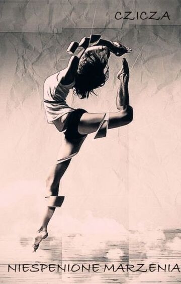 Niespełnione marzenia cz. 8