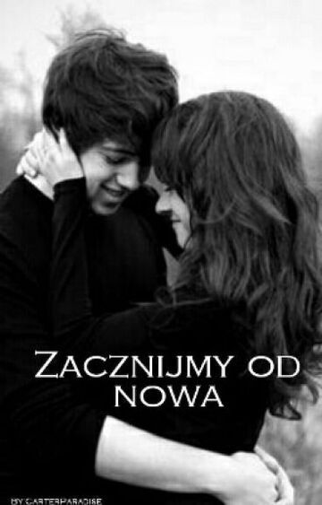 Zacznijmy od nowa I
