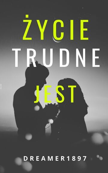 Życie trudne jest cz. 21