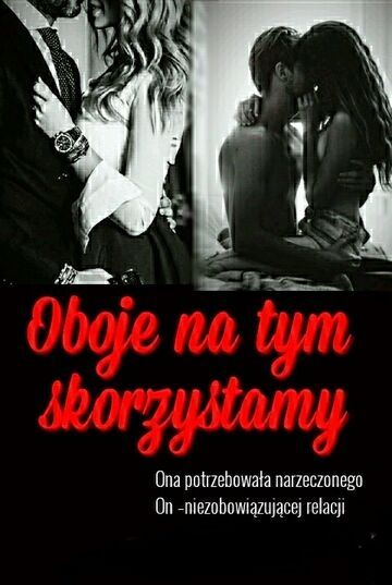 Oboje na tym skorzystamy II