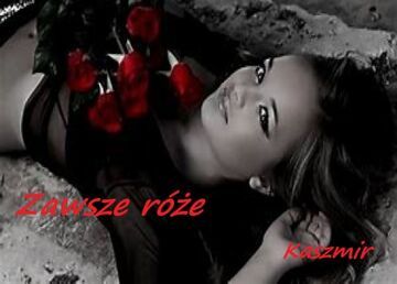 Zawsze róże